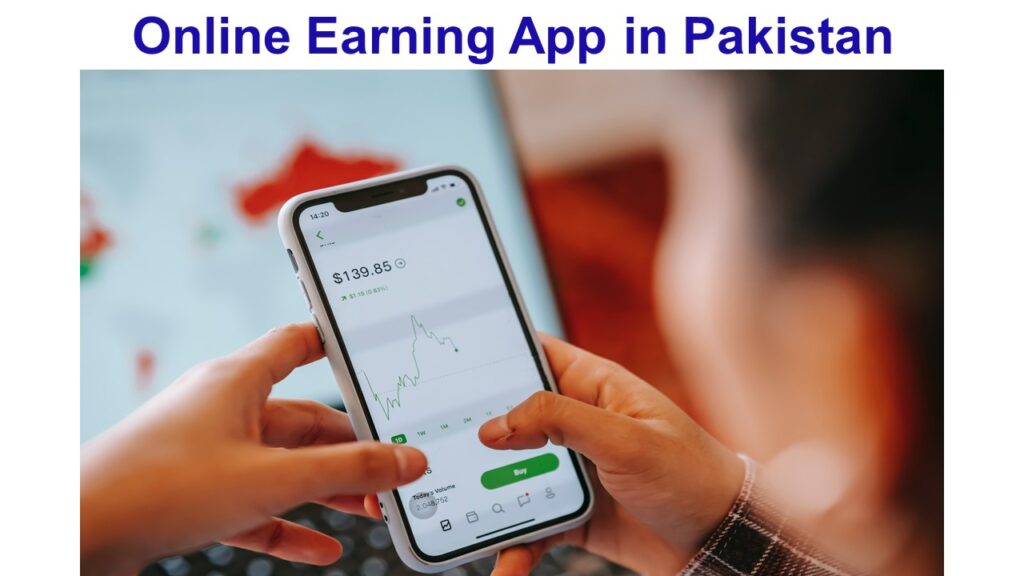 Online Earning App In Pakistan
