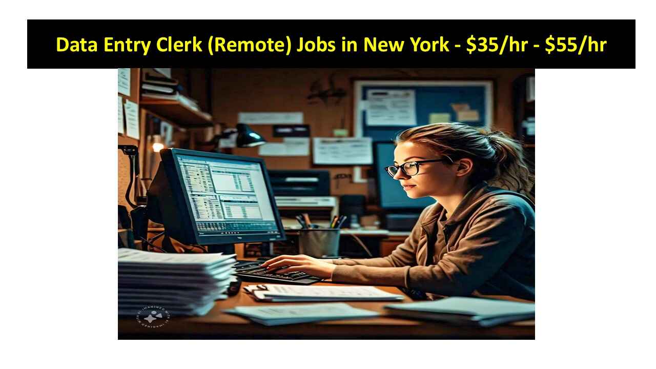 Data Entry Clerk (Remote) Jobs in New